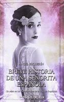 Breve historia de una senorita espanola