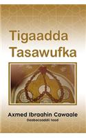 Tigaadda Tasawufka