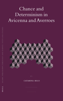 Chance and Determinism in Avicenna and Averroes