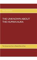 Unknown about the Human Aura
