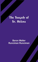 Tragedy of St. Helena