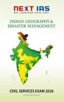Civil Services Exam 2026: Indian Geography and Disaster Management [Paperback] NEXT IAS Editorial Board