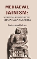 Mediaeval Jainism: With Special Reference to the Vijayanagara Empire
