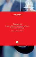 Biometrics: Unique and Diverse Applications in Nature, Science, and Technology