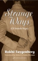 Strange Ways of Fremde Vegn
