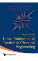 Linear Mathematical Models in Chemical Engineering (Second Edition)