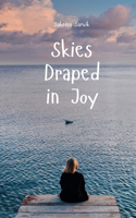 Skies Draped in Joy