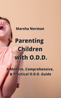 Parenting Children with O.D.D.