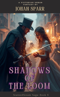 Shadows of The Loom