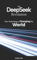 The DeepSeek Revolution