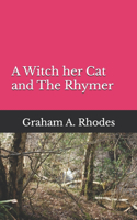 A With her Cat and The Rhymer