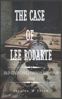 Case of Lee Rodarte