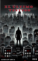 El Último Testigo