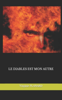 Diable Est Mon Autre