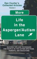 More Life in the Asperger/Autism Lane