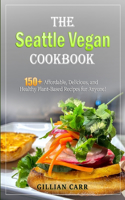The Seattle Vegan Cookbook