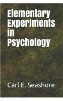 Elementary Experiments in Psychology