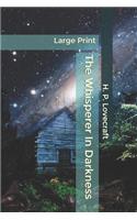 The Whisperer In Darkness: Large Print