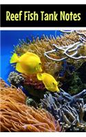 Reef Fish Tank Notes