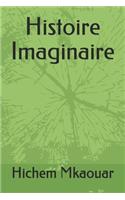 Histoire Imaginaire