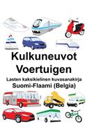 Suomi-Flaami (Belgia) Kulkuneuvot/Voertuigen Lasten kaksikielinen kuvasanakirja