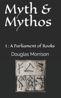 Myth & Mythos