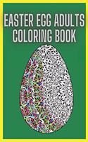 Easter Egg Adults Coloring Book: Beautiful Relaxing and Stress Relieving Collection With 30 Mandala Unique Designs to Colour