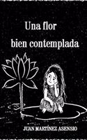 flor bien contemplada