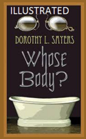 Whose Body? Illustrated