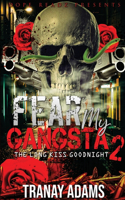 Fear My Gangsta 2