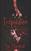 Trepidation