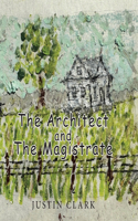 Architect and the Magistrate