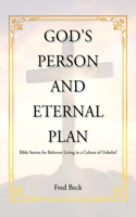 God's Person and Eternal Plan