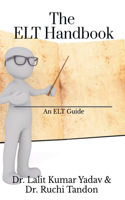 ELT Handbook: An ELT Guide