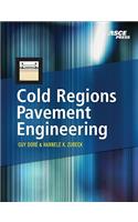 Cold Regions Pavement Engineering: (English)