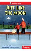 Storytown: Below Level Reader Teacher's Guide Grade 2 Just Like the Moon