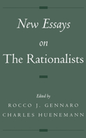 New Essays on the Rationalists