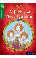 Oxford Reading Tree TreeTops Time Chronicles: Level 12: A Jack And Three Queens: (Oxford Reading Tree TreeTops Time Chronicles)