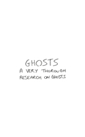 Ghosts