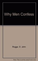 Why Men Confess