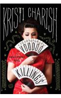 The Voodoo Killings