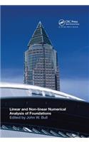 Linear and Non-Linear Numerical Analysis of Foundations