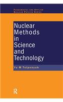 Nuclear Methods in Science and Technology