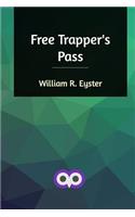 Free Trapper's Pass
