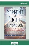 Serpent of Light (16pt Large Print Edition)