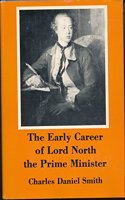 Early Career of Lord North, the Prime Minister