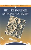 High Resolution Astrophotography