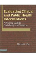 Evaluating Clinical and Public Health Interventions