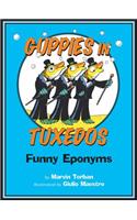 Guppies in Tuxedos