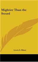 Mightier Than the Sword
